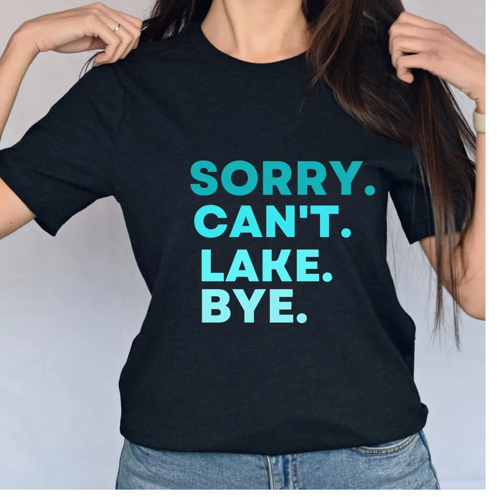 For annie farry / Sorry Can't Lake Bye Sweatshirt Lake Life Sweater Lake Vacation Jumper Lake Day Vibes Crewneck Fishing Lake Sweats