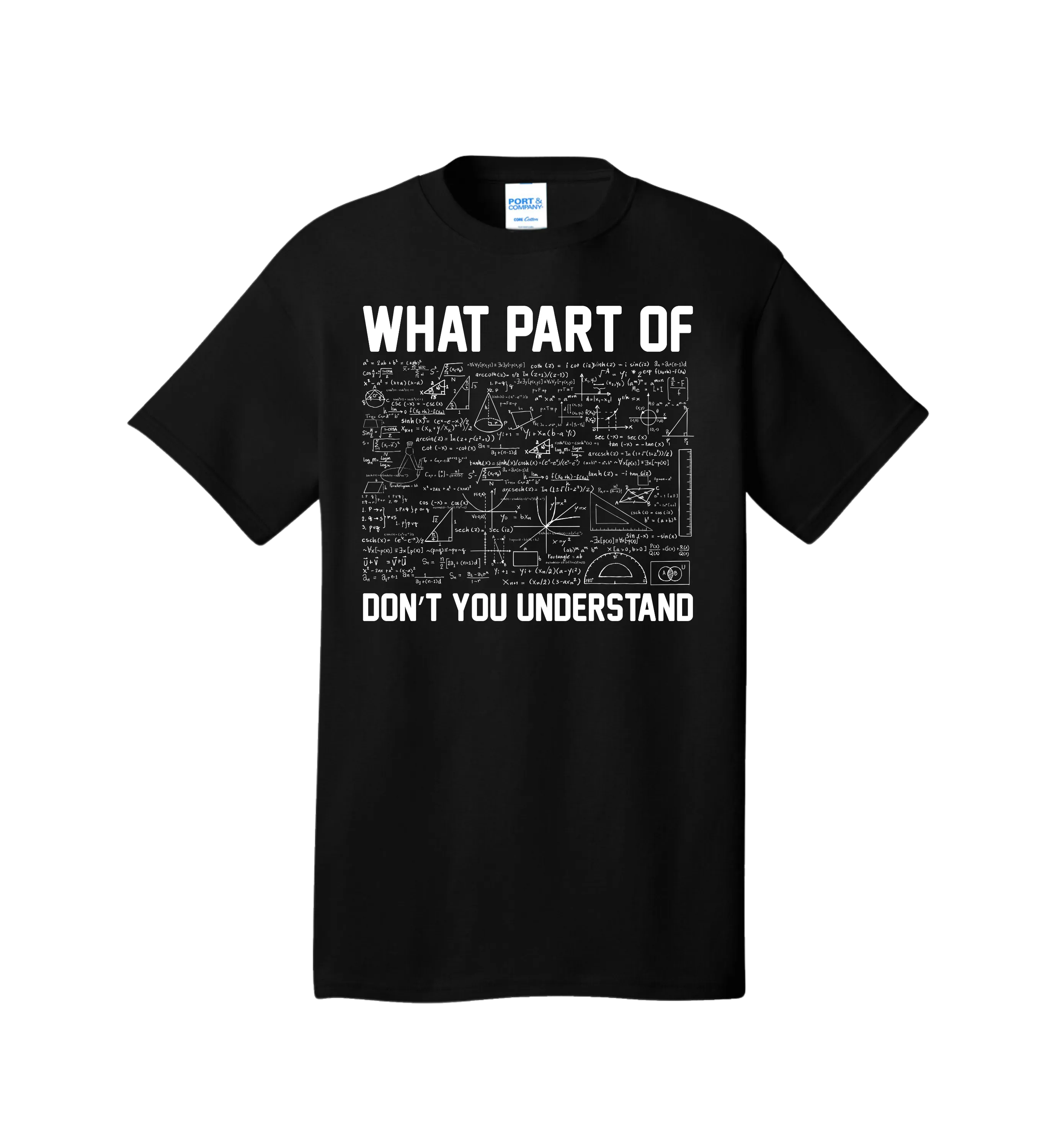 What part of ... Don't You Understand Tee